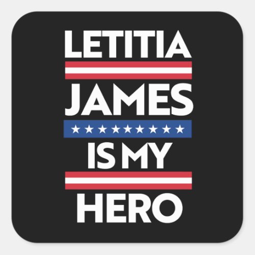 Letitia James is my Shero Square Sticker