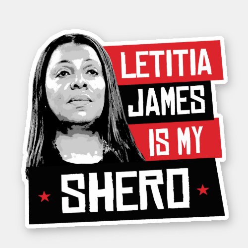 Letitia James is my Shero Sticker