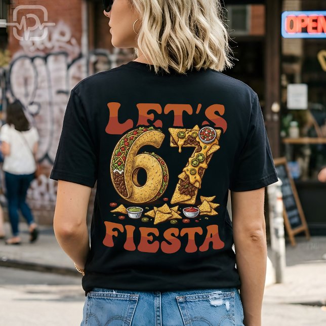 Lets 67 Fiesta Funny Cinco De Mayo Taco Nacho Meme T-Shirt (Lets 67 Fiesta Funny Cinco De Mayo Taco Nacho Meme T-Shirt)