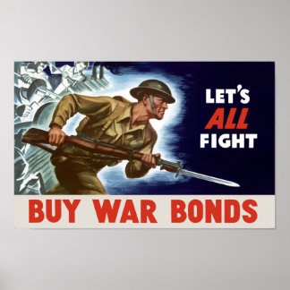 Let's all fight! Buy War Bonds -- WWII Poster
