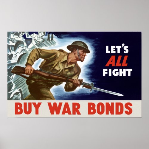 Lets all fight Buy War Bonds __ WWII Poster