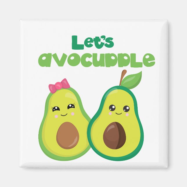 Let's Avocuddle Avocado Cute Love Couplet Magnet (Front)