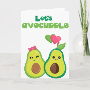 Lets AvoCuddle Avocado Love Anniversary Birthday Card