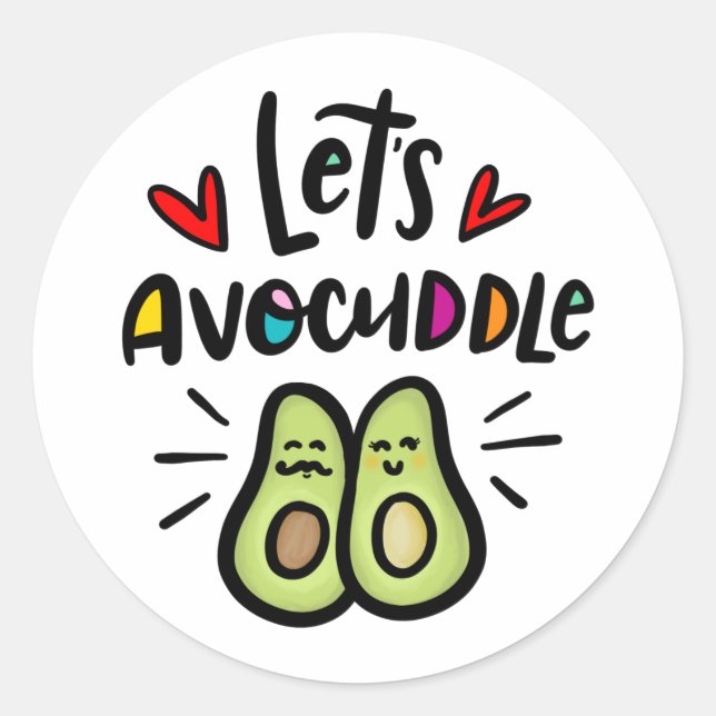 Let's Avocuddle Classic Round Sticker (Front)