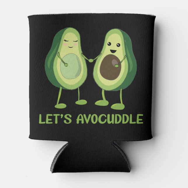 Let's Avocuddle - Funny Avocado Pun Can Cooler (Front)