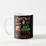 Let&#39;S Bake Stuff Drink Hot Cocoa Watch Christmas M Coffee Mug
