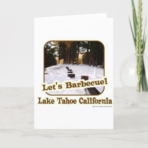Lets BBQ at Tahoe Card
