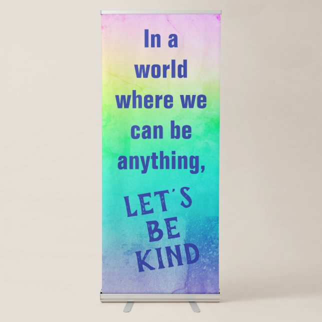 Let's Be Kind Distressed Rainbow Retractable Banner (Front)