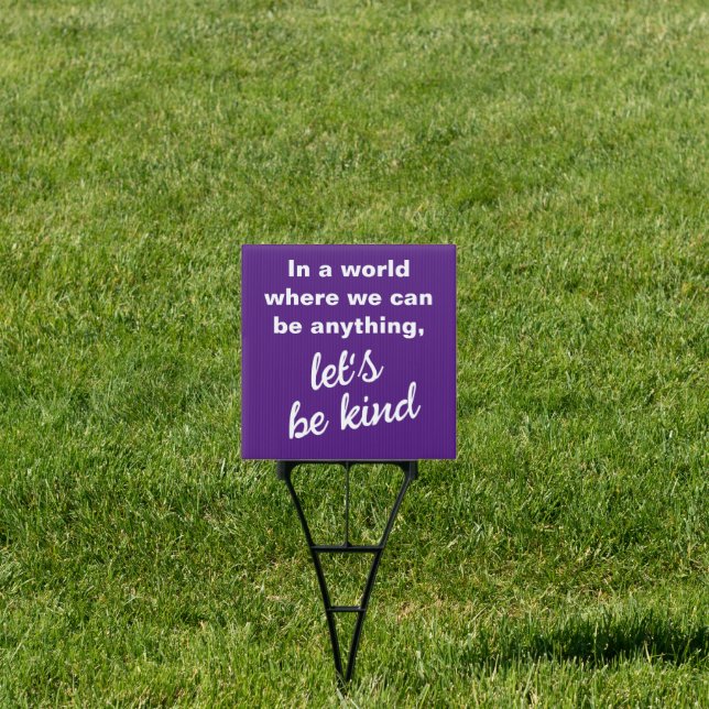 Let's Be Kind Purple Yard Sign (Insitu)
