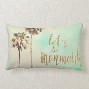 Let's Be Mermaids with Pineapple Lumbar Pillow