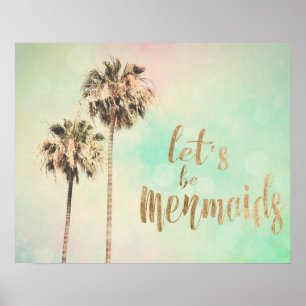 Let's Be Mermaids with Pineapple Poster