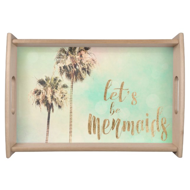 Let's Be Mermaids with Pineapple Serving Tray (Front)