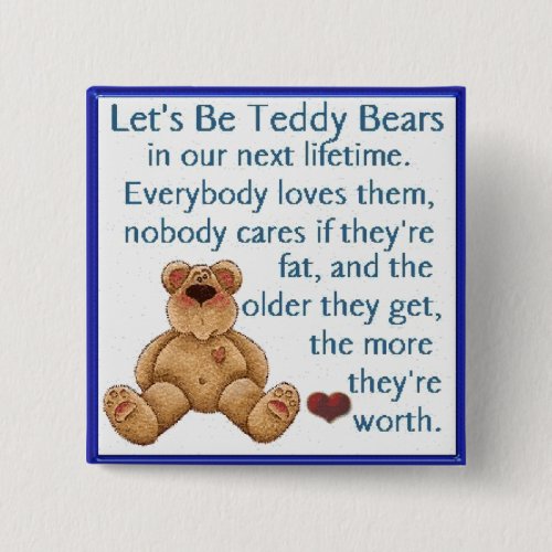 Lets Be Teddy Bears Button