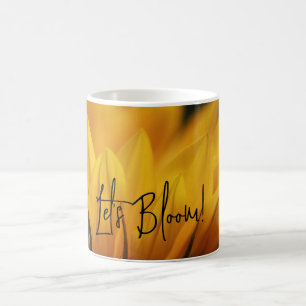 "Let's Bloom!" Mug design. Customize your mug!