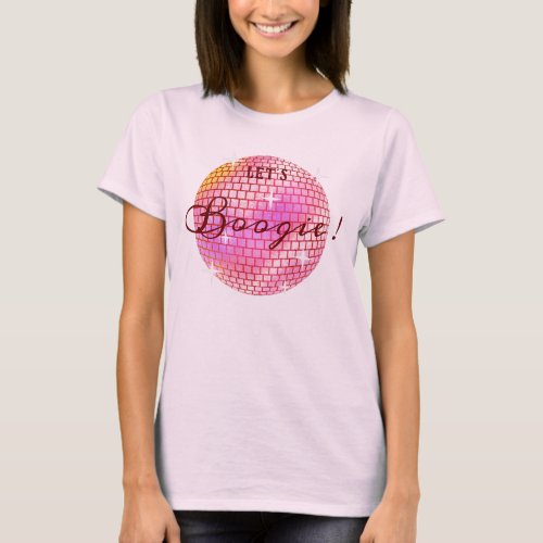 Lets Boogie   Disco ball Bachelorette Party  T_Shirt