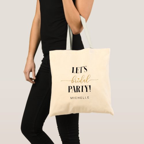 Lets Bridal Party Gold Glitter Calligraphy Script  Tote Bag