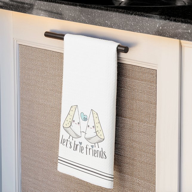 Let's Brie Friends Cute Funny Cheese Pun Kitchen Towel (Creator Uploaded)
