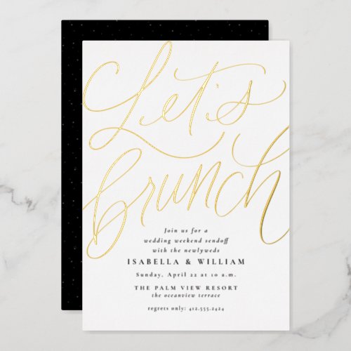 Lets brunch handlettered gold after wedding foil invitation