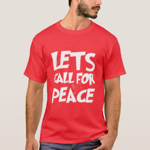 Let's Call For Peace Dove Graphic T-Shirt