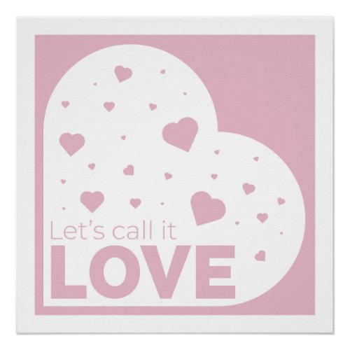 Lets call it Love Poster