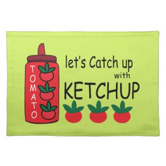 Lets Catch Up With Ketchup 