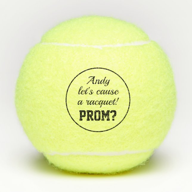 Let's cause a racket Prom Hoco promposal gift idea Tennis Balls (Front)