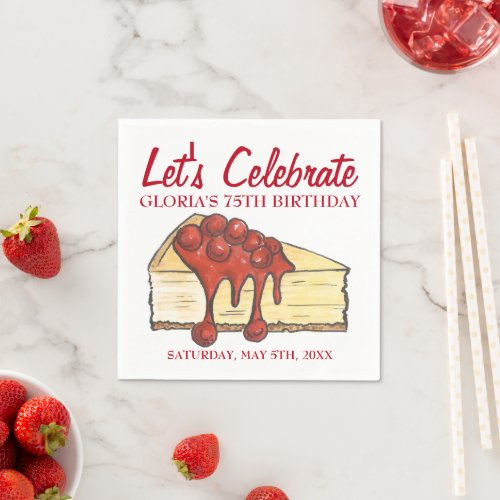 Lets Celebrate Cherry Cheesecake Dessert Birthday Napkins