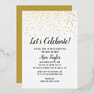 Let's Celebrate Confetti Retirement Party Gold Foil Invitation