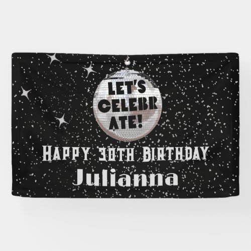Lets Celebrate Disco Ball Black Birthday Banner