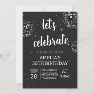Let's Celebrate Disco Themed Black and White Invitation