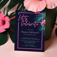 Let's Celebrate Electric NeonTropical Birthday