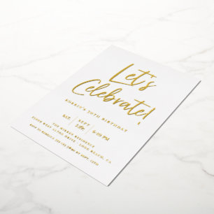 Let's Celebrate Modern Foil Script Birthday Invitation