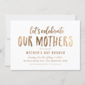Lets Celebrate Mothers Day Brunch Faux Gold Invitation (Front)