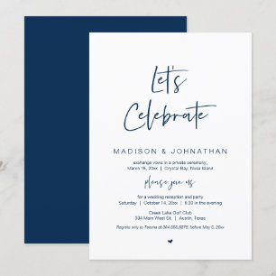 Lets celebrate, Navy Blue, Wedding Elopement Party Invitation