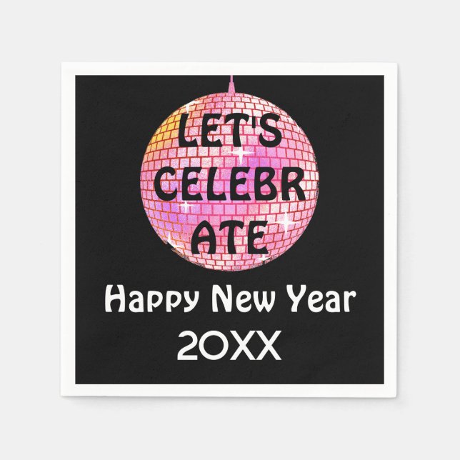 Let's Celebrate NYE Disco Ball Pink Napkins (Front)