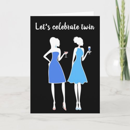 LETS CELEBRATE OUR 21st BIRTHDAY TWINS CARD