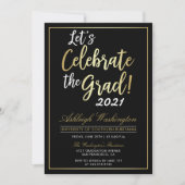 Let's Celebrate The Grad! | Gold Black Graduation Invitation (Front)