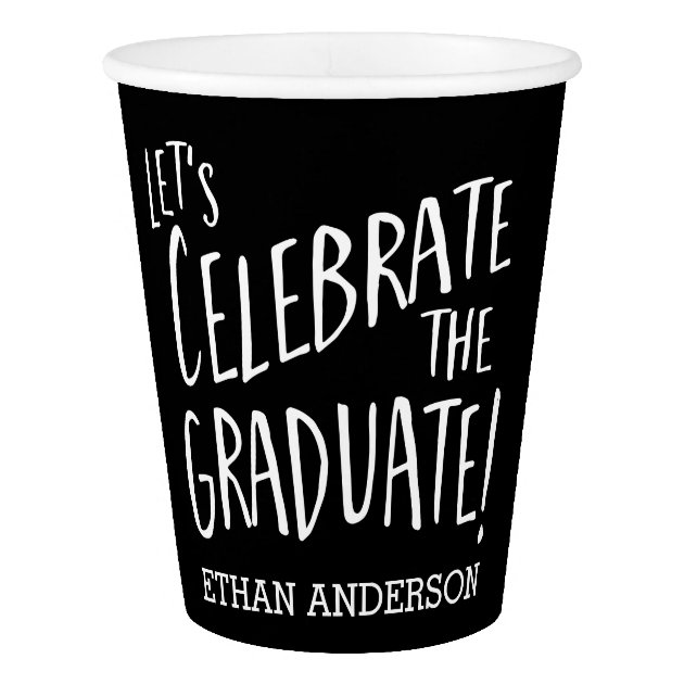 Let's Celebrate The Graduate! Modern Personalized Paper Cup