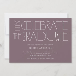 Let's celebrate the Graduate Purple Graduation  Invitation