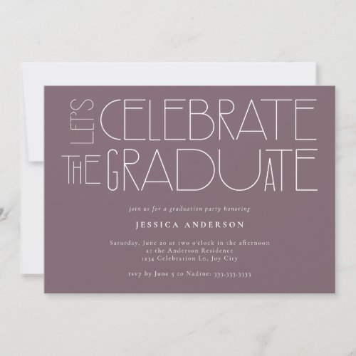 Lets celebrate the Graduate Purple Graduation  Invitation