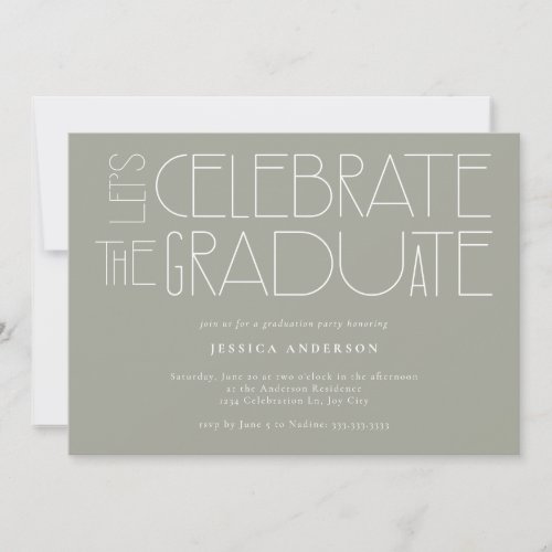 Lets celebrate the Graduate Sage Green Graduation Invitation