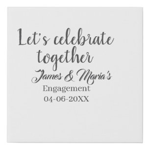 Let's celebrate together engagement party namdate faux canvas print