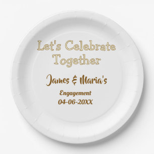 Let's celebrate together engagement party namdate paper plates