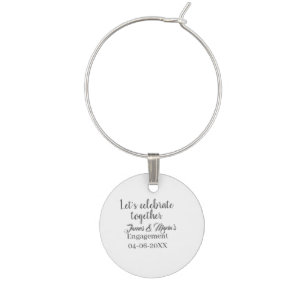 Let's celebrate together engagement party namdate wine charm