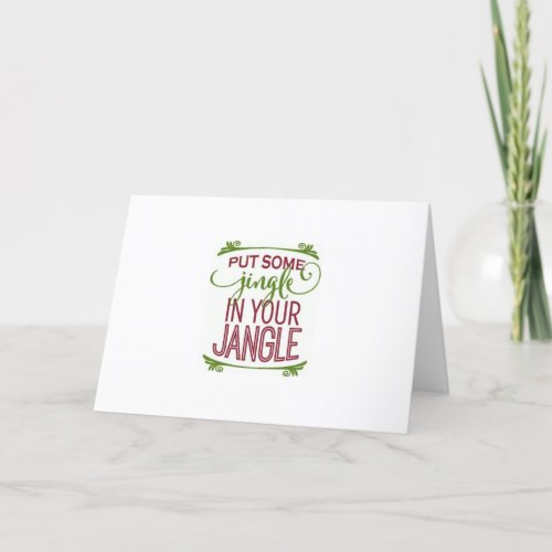 LETS CELEBRATE TOGETHER WITH SOME JINGLE HOLIDAY CARD