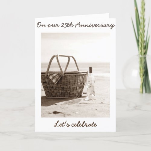 LETS CELEBRATE US _  25th WEDDING ANNIVERARY Card