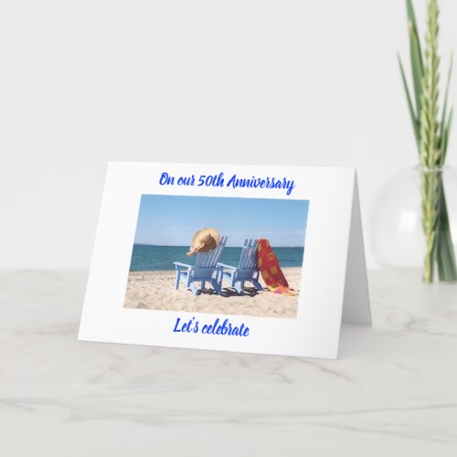 LETS CELEBRATE US _  50th WEDDING ANNIVERSARY Card