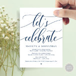 Let's Celebrate Wedding Elopement Party Invitation<br><div class="desc">Beautiful Modern Simple Navy Blue Calligraphy,  Wedding Elopement Announcement,  Invitation card (Let's celebrate). This is perfect for your wedding reception and post-wedding celebration party. Add your details in matching font / lettering.
#TeeshaDerrick</div>