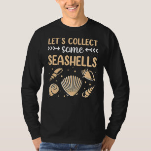 Let's Collect Some Seashells Seashell Beach T-Shirt