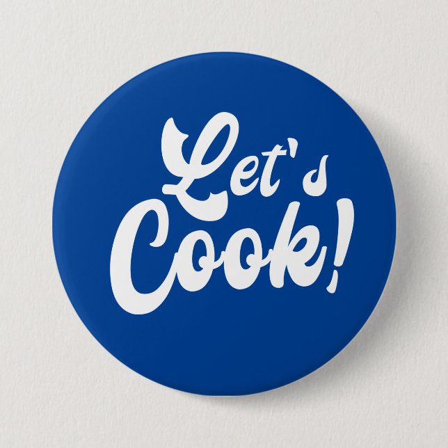 Let's Cook Button (Front)